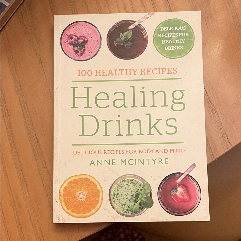 Healing Drinks Recipe Book by Anne McIntyre - Cream Cover